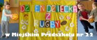 Dzień Dziecka z Rugby w MP 22