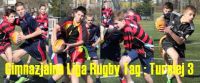 Gimnazjalna Liga Rugby : Turniej 3